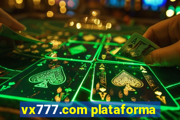 vx777.com plataforma